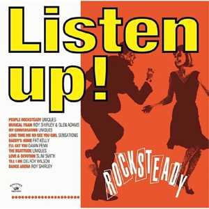 Vinile Listen Up! Rocksteady (Yellow Vinyl)