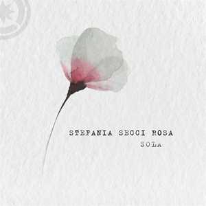 CD Sola Stefania Secci Rosa