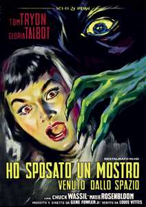 Film Ho Sposato Un Mostro Venuto Dallo Spazio (Restaurato In Hd) (DVD) Gene Fowler Jr.