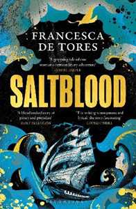 Libro in inglese Saltblood: An epic historical fiction debut inspired by real life female pirates Francesca De Tores