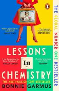 Libro in inglese Lessons in Chemistry: The No. 1 Sunday Times bestseller and BBC Between the Covers Book Club pick Bonnie Garmus