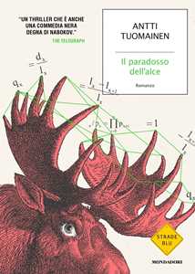 Libro Il paradosso dell'alce Antti Tuomainen