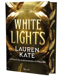 Libro White lights. Ediz. italiana Lauren Kate