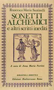 Libro Sonetti alchemici Francesco M. Santinelli