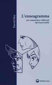 Libro L' enneagramma per comprendere i differenti tipi di personalità David Hey
