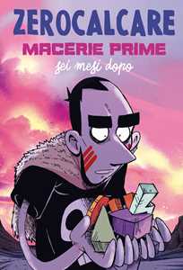 Libro Macerie prime. Sei mesi dopo Zerocalcare