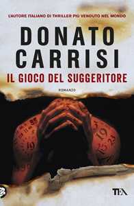 Libro Il gioco del suggeritore Donato Carrisi