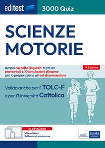 Libro EdiTEST. Scienze motorie. 3000 quiz. Ampia raccolta di quesiti tratti da prove reali e 10 simulazioni d'esame per la preparazione ai test di accesso. Con software di simulazione