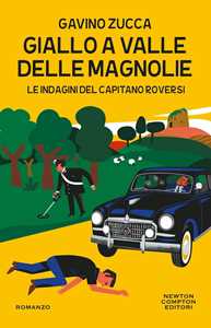 Libro Giallo a Valle delle Magnolie. Le indagini del capitano Roversi Gavino Zucca