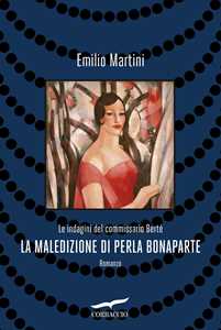 Libro La maledizione di Perla Bonaparte Emilio Martini